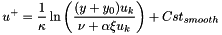 \[ u^+ = \dfrac{1}{\kappa} \ln \left(\dfrac{(y+y_0) u_k}{\nu + \alpha \xi u_k} \right) + Cst_{smooth} \]