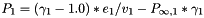 $P_1=(\gamma_1-1.0)*e_1/v_1-P_{\infty,1}*\gamma_1$