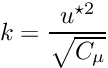 \[ k = \dfrac{u^{\star 2}}{\sqrt{C_\mu}} \]