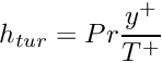 \[ h_{tur} = Pr \dfrac{y^+}{T^+} \]