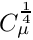 $ C_\mu^\frac{1}{4} $