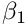$\beta_1$
