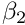 $\beta_2$