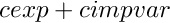 $ cexp + cimp var $