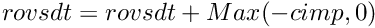\[ rovsdt = rovsdt + Max(-cimp,0)\]