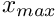 $ x_{max}$
