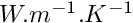 $W.m^{-1}.K^{-1}$