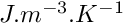 $J.m^{-3}.K^{-1}$