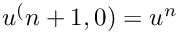 $ u^(n+1,0) = u^n $
