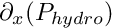 $ \partial _x (P_{hydro}) $