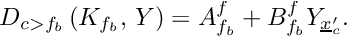 \[ D_{\ib} \left(K_\fib, \, \varia \right) = A_{\fib}^f +B_{\fib}^f \varia_{\centip}. \]