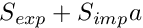$ S_{exp} + S_{imp} a $