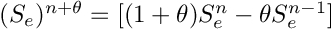 $(S_e)^{n+\theta}=[(1+\theta)S_e^n-\theta S_e^{n-1}]$