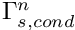 $ \Gamma_{s,cond}^n $