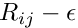 $R_{ij}-\epsilon$