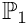$\mathbb{P}_1$