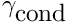 $ \gamma_{\mbox{cond}} $