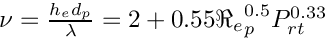 $ \nu = \frac{h_ed_p}{\lambda} = 2 + 0.55{\Re_e}_p^{0.5}P_{rt}^{0.33} $