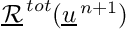 $\vect{\mathcal R}^{\,tot}(\vect{u}^{\,n+1})$