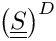 $\deviator{ \left(\tens{S} \right)}$