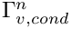 $ \Gamma_{v, cond}^n $