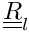 $\tens{R}_l$