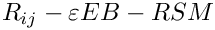 $R_{ij}-\varepsilon EB-RSM$