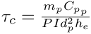 $ \tau_c = \frac{m_p{C_p}_p}{PId_p^2h_e} $