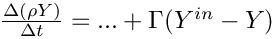 $ \frac{\Delta(\rho\varia)}{\Delta t} = ... + \Gamma(\varia^{in} - \varia) $