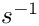 $ s^{-1}$
