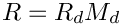 $R=R_{d} M_{d}$