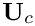 $ \mathbf{U}_c $